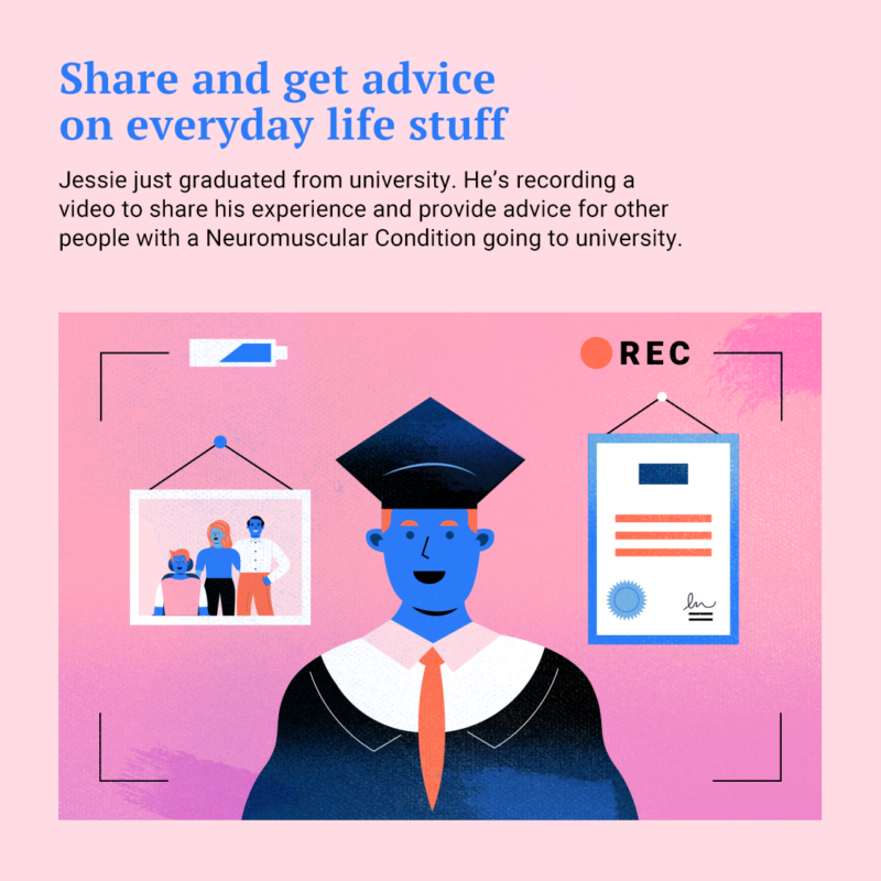 Jessie just graduated from university. He's recording a video to share his experience and provide advice for other people with a Neuromuscular Condition going to university.